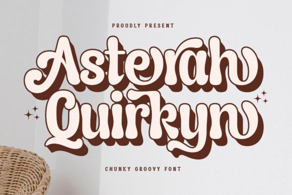Asterah Quirkyn: A Display Font with Editorial Charm and Playful Personality