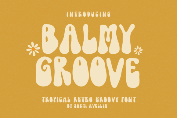Balmy Groove: A Retro Display Font with Serious Web Design Potential