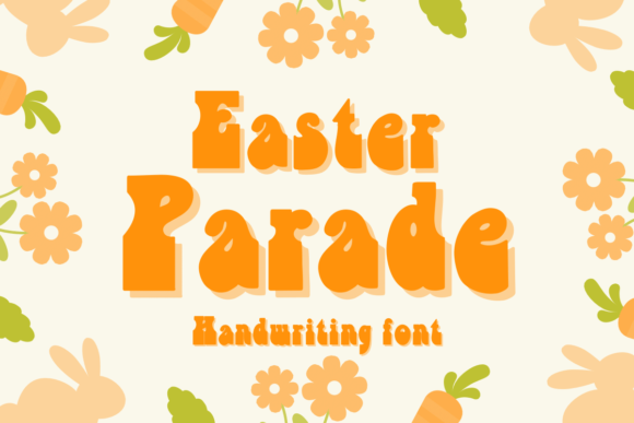 Easter Parade Font: A Friendly Display Typeface for Your Brand