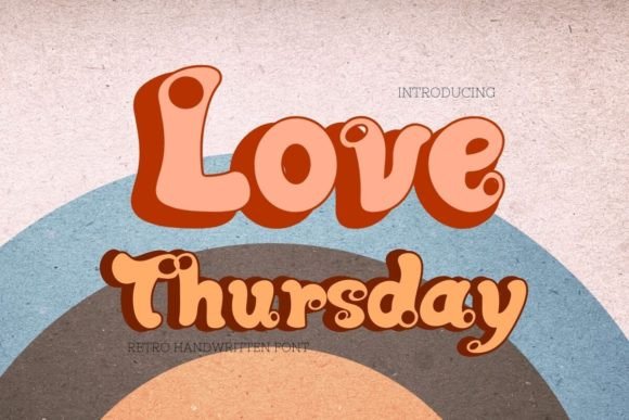 Love Thursday: A Romantic Display Font for Digital Marketing