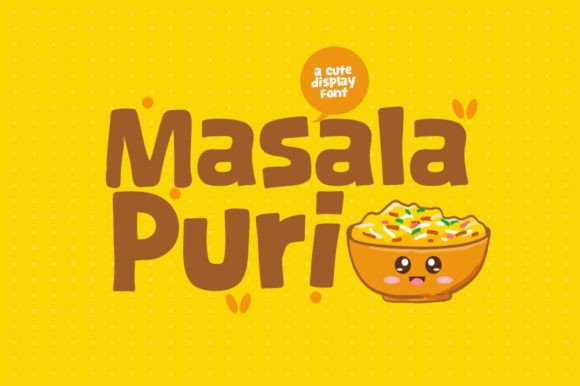 Masala Puri Font: A Cheerful Display Typeface for Handmade Products