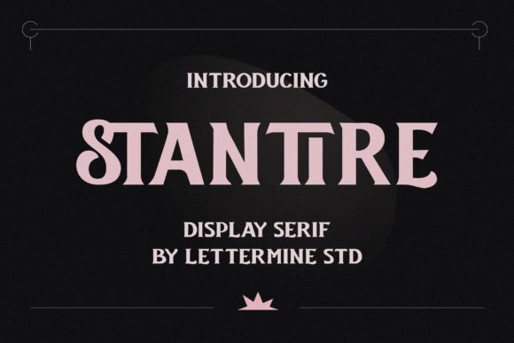 Stantire: A Display Font for Crafters and Product Makers