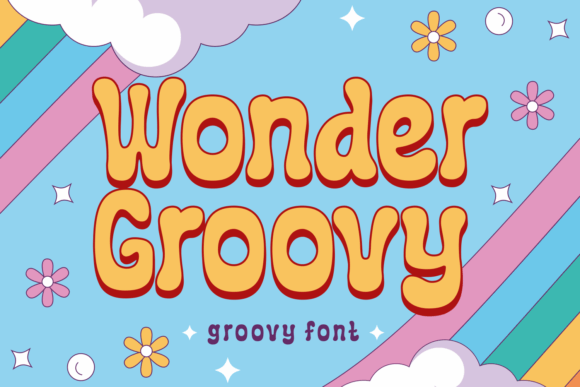Wonder Groovy: A Retro Display Font That Commands Attention in Campaigns